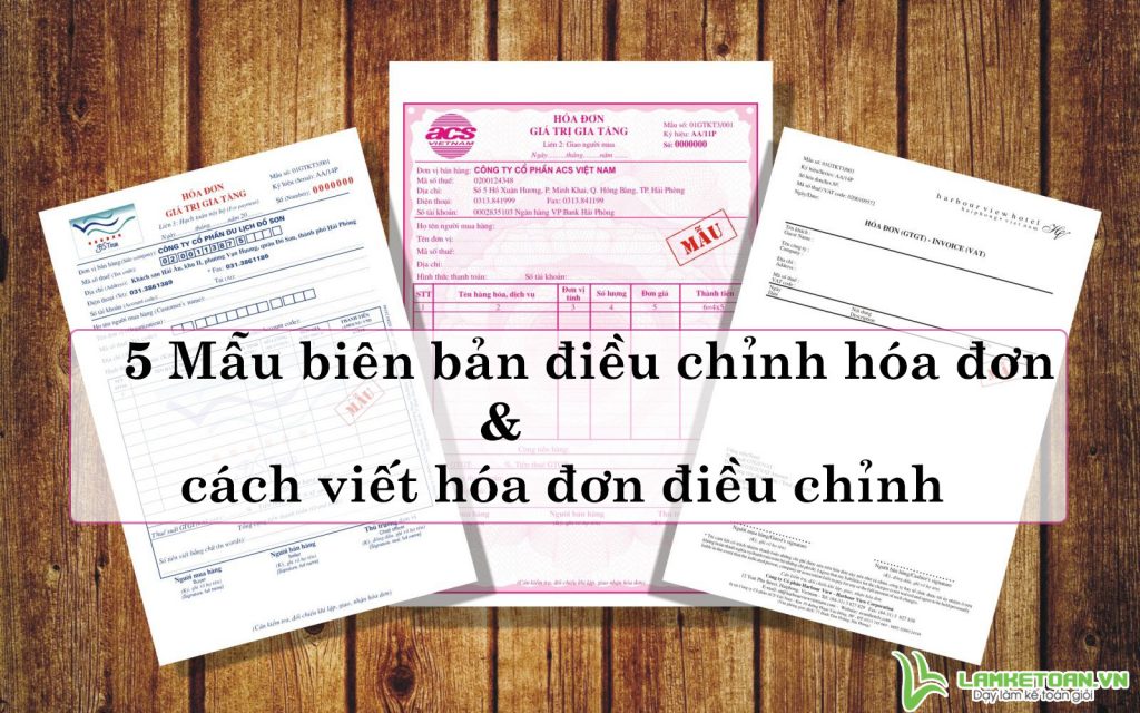 5 mau bien ban dieu chinh hoa don va cach viet