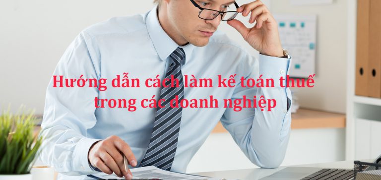 huong dan cach lam ke toan thue