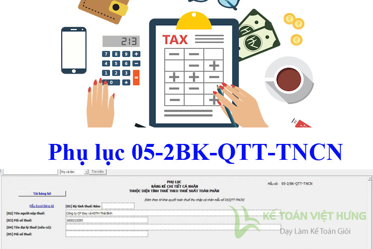 Cách lập phụ lục 05-2BK-QTT-TNCN trong phần quyết toán thuế