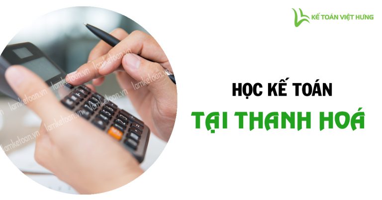 dia chi hoc ke toan tai thanh hoa uy tin