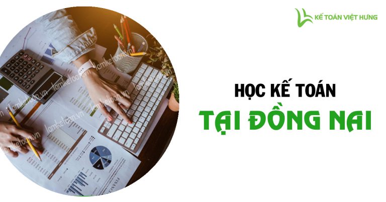 hoc ke toan tong hop tai dong nai tren chung tu thuc te 2