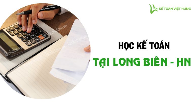 dia chi hoc ke toan thuc hanh tai long bien uy tin 2