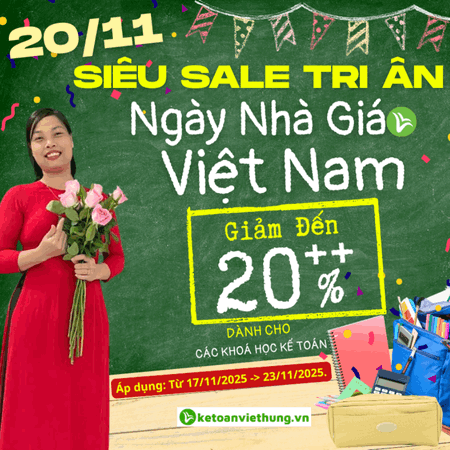 Ngày Nhà Giáo Việt Nam 20/11 - Siêu Sale Tri Ân Giảm 20% Các Khoá Học Kế Toán 1 ngày nhà giáo việt nam