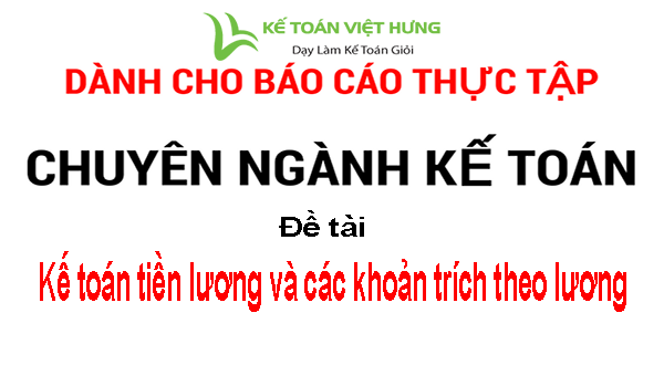 bao-cao-thuc-tap-ke-toan-tien-luong-va-cac-khoan-trich-theo-luong-2019