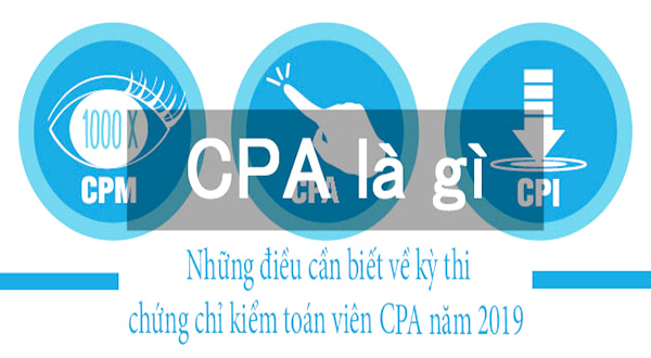 những điều cần biết về kỳ thi chứng chi CPA