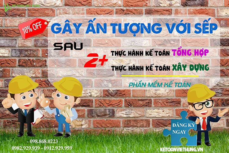 Lớp học thực hành kế toán xây dựng xây lắp Online 1 kèm 1 1 kế toán xây lắp