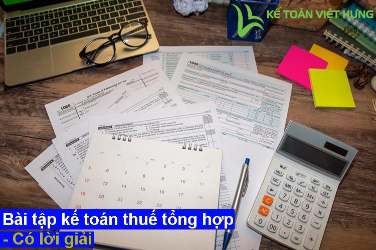 bài tập kế toán thuế tổng hợp