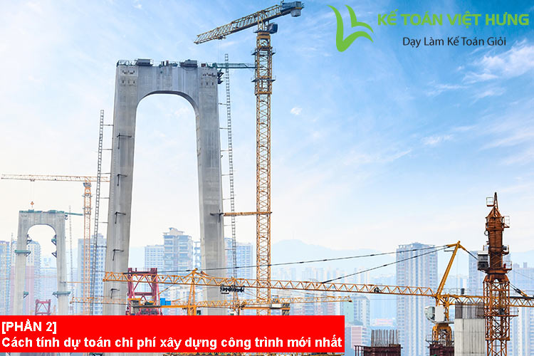 cách tính dự toán chi phí xây dựng