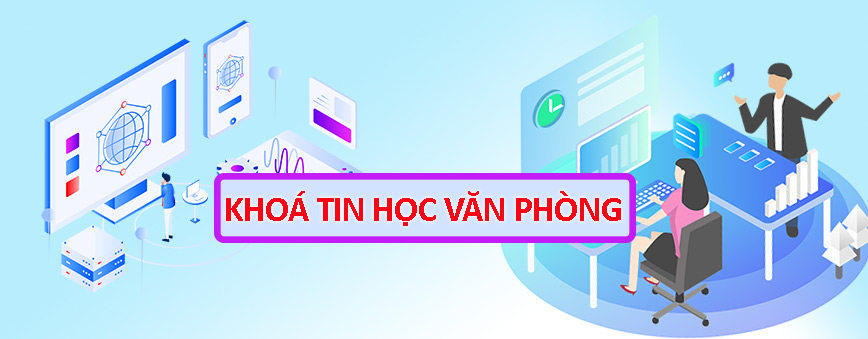 Khoá học Tin học văn phòng cho kế toán 1 học tin học văn phòng