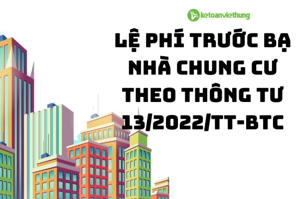 Le phi truoc ba nha chung cu theo Thong tu 132022TT BTC