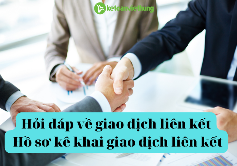hoi dap ve giao dich lien ket ketoanviethung.vn 2