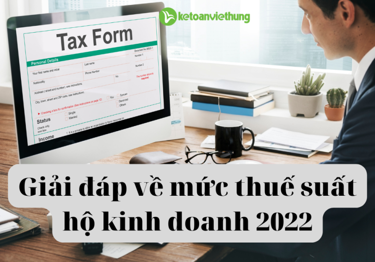 muc thue suat ho kinh doanh 2022 2