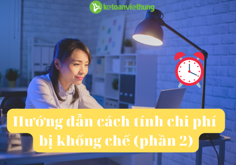 huong dan cach tinh chi phi bi khong che phan 2