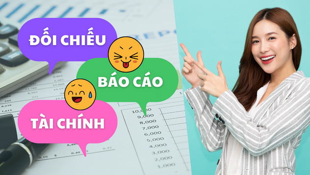 cách đối chiếu báo cáo tài chính