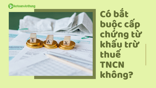 chứng từ khấu trừ thuế tncn