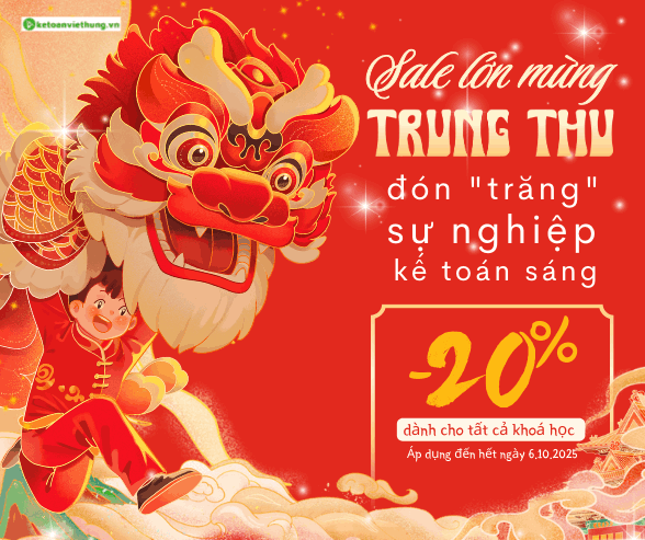 Khuyễn Mãi Tết Trung Thu Giảm Tới 20% - Đón Trăng Sự Nghiệp Kế Toán Sáng 1 tết trung thu 2