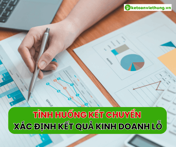 Cách Xác Định Kết Quả Kinh Doanh Trong Doanh Nghiệp: Lãi & Lỗ 3 xác định kết quả kinh doanh 5