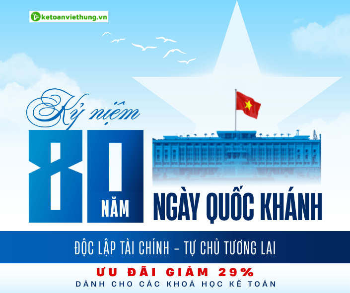 Chào Mừng Quốc Khánh 2/9 | Giảm 29% Học Kế Toán Online Tiến Bước 1 chào mừng quốc khánh 2/9