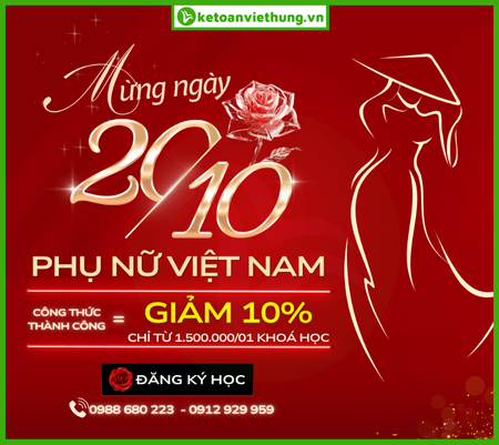 GIẢM TỚI 10% CÁC KHÓA HỌC KẾ TOÁN VIỆT HƯNG - VIETNAM WOMEN'S DAY 20/10 1 vietnam women's day 20/10