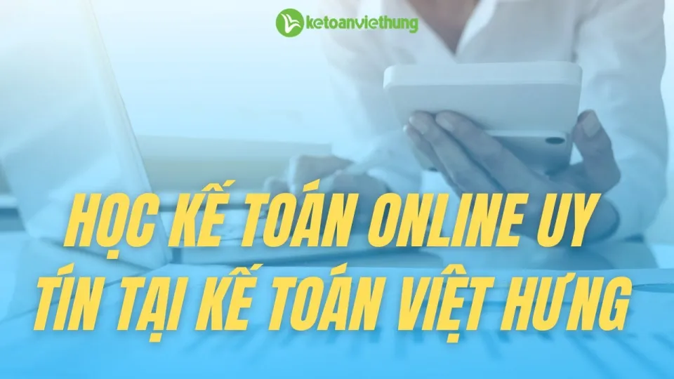 Lỗi iTaxViewer không đọc được file XML: nguyên nhân và cách sửa dứt điểm 2026 3 Giảng viên Kế Toán Việt Hưng giới thiệu chương trình học kế toán online